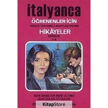 İtalyanca Öğrenenler İçin Hikayeler Derece 1-A - Son Gülen İ