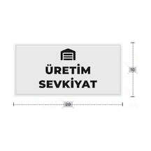 Üretım Sevkıyat Yazılı - Metal - Beyaz Renk - Kapı İsimliği - 20x10 Cm