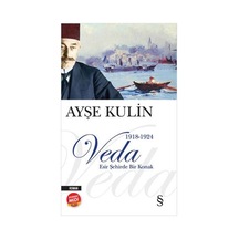 Veda - Esir Şehirde Bir Konak - Midi Boy - Ayşe Kulin - Everest Yayınları
