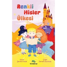 Renkli Hisler Ülkesi / Şerife Irmak
