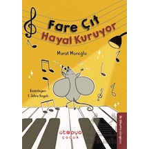 Fare Çıt Hayal Kuruyor Ütopya Çocuk