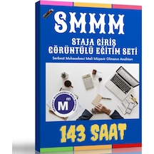 Smmm Staja Giriş Görüntülü Eğitim Seti 143 Saat