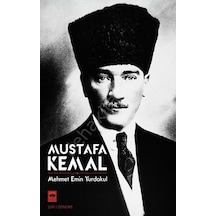 Mustafa Kemal - Mehmet Emin Yurdakul - Ötüken Neşriyat