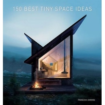 150 Best Tiny Space Ideas 9780062909220