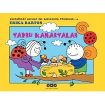 Yavru Kanaryalar 14-Uğurböceği Seve - Erika Bartos - Yapı Kredi Yayınları