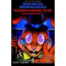 Freddy Nin Pizza Dükkanı Nda Beş Gece : Fazbear In Korkunç Tipleri Grafik Roman Serisi 3 - Kyut-758637