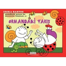 Ormandaki Yarış 18 - Uğurböceği Sevecen İle Salyangoz Tomurcuk - Erika Bartos - Yapı Kredi Yayınları