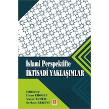 İslami Perspektifte İktisadi Yaklaşımlar- Ekin Basım Yayın