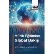 Müzik Eğitimine Global Bakış / Kolektif
