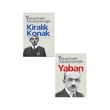 Yakup Kadri Karaosmanoğlu Kiralık Konak - Yakup Kadri Karaosmanoğlu Hep O Şarkı Toplam 2 Kitap