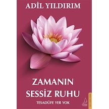 Zamanın Sessiz Ruhu / Tesadüfe Yer Yok / Adil Yıldırım