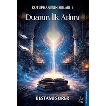 Duanın İlk Adımı / Kütüphanenin Sırları 1 / Bestami Sürer