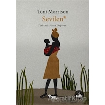 Sevilen - Toni Morrison - Sel Yayıncılık