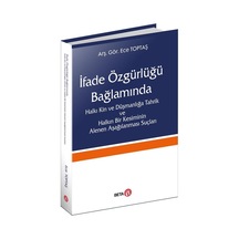 İfade Özgürlüğü Bağlamında Halkı Kin ve Düşmanlığa Tahrik ve Halk