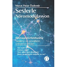 Seslerle Nöromodülasyon - Murat Pınar Özdemir - Herdem Kitap