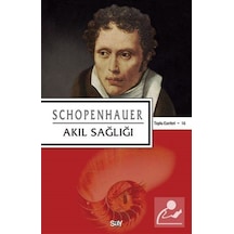 Akıl Sağlığı - Schopenhauer - Say Yayınları