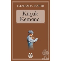 Küçük Kemancı-Eleanor H. Porter N11.2374