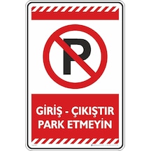 Giriş - Çıkıştır Park Etmeyin/kompozit Levha Kırmızı, 25x35 Cm
