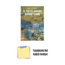 19. Yüzyıl Avrupa İktisat Tarihi + Yapışkanlı Not Kağıdı