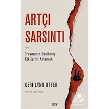 Artçı Sarsıntı & Travmanın Gecikmiş Etkilerini Anlamak / Dr. G...