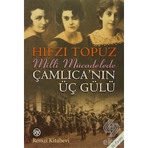 Çamlıca'nın Üç Gülü - Hıfzı Topuz - Remzi Kitabevi
