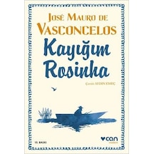 Kayığım Rosinha - Jose Mauro De Vasconcelos - Can Yayınları