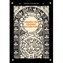 Zerdüşt'ün Keldani Kehanetleri - Ezjı-881348