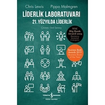 Liderlik Labaratuvarı - 21.Yüzyılda Liderlik - Chris Lewis - İş Bankası Kültür Yayınları