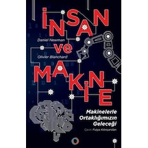 İnsan ve Makine  -  Makinelerle Ortaklığımızın Geleceği  -  Daniel Newman  -  Orenda