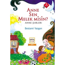 Anne Sen Melek misin? - Bestami Yazgan - Nar Çocuk