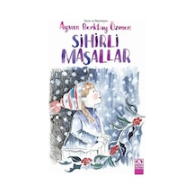 Sihirli Masallar - Aysun Berktay Özmen - Altın Kitaplar
