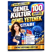Kodlarla Sgs Genel Kültür Genel Yetenek 100 Derste Hazırlık Kitabı