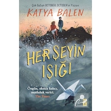 Her Şeyin Işığı / Katya Balen