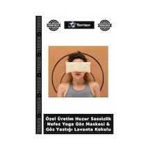 Özel Üretim Huzur Sessizlik Nefes Yoga Göz Maskesi & Göz Yastığı Lavanta Kokulu Çok Renkli