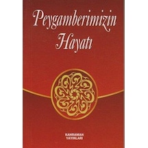 Peygamberimizin Hayatı - Seyyid Kutub -  A. Cude'es-Sehbar - Kahraman Yayınları