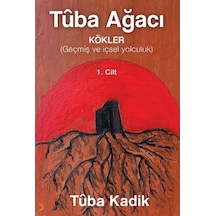 Tûba Ağacı 1. Cilt