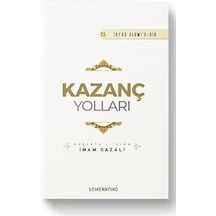 Kazanç Yolları  - İmam Gazali  - Semerkand Yayınları