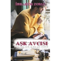 Aşk Avcısı - İbrahim Zorlu - Maşuk Kitap