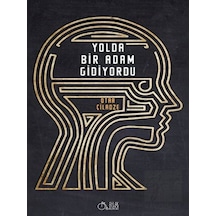 Yolda Bir Adam Gidiyordu - Otar Çiladze - Aylak Adam