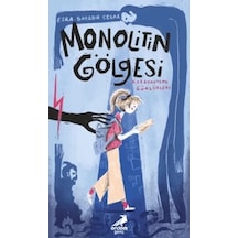 Monolitin Gölgesi Esra Bahadır Cesar Erdem