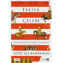 Evliya Çelebi Seyahatnamesinden Seçmeler - Rxlu-594961