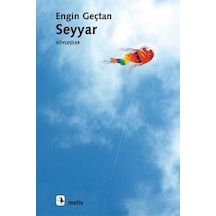 Seyyar - Engin Geçtan - Metis Yayınları