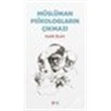 Müslüman Psikologların Çıkmazı / Prof. Dr. Malik Bedri