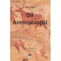 Dil Antropolojisi - Yalçın İzbul - Koyu Siyah
