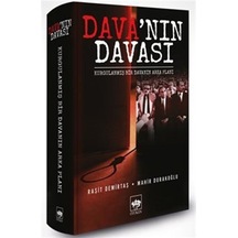 Dava'nın Davası - Kurgulanmış Bir Davanın Arka Planı - Mahir Durakoğlu -  Raşit Demirtaş - Ötüken Neşriyat