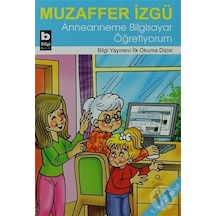 Anneanneme Bilgisayar  Öğretiyorum