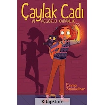 Çaylak Cadı Ve Açgözlü Karanlık / Emma Steinkellner