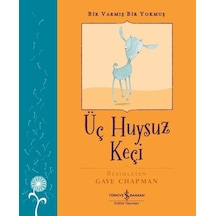 Üç Huysuz Keçi - Bir Varmış Bir Yokmuş - Asbjornsen -  Moe - İş Bankası Kültür Yayınları