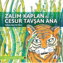 Zalim Kaplan ile Cesur Tavşan Ana: Korkunun Aklına Fikir Gelirse - Dünya Çocuk Masalları 6 - Afganis- Misket Kitap