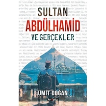 Sultan Abdülhamid Ve Gerçekler - Yqbx-617747